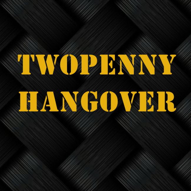 Twopenny Hangover